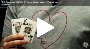 IPT Sanremo 2011/12 6° tappa - Main event - The winner is... 